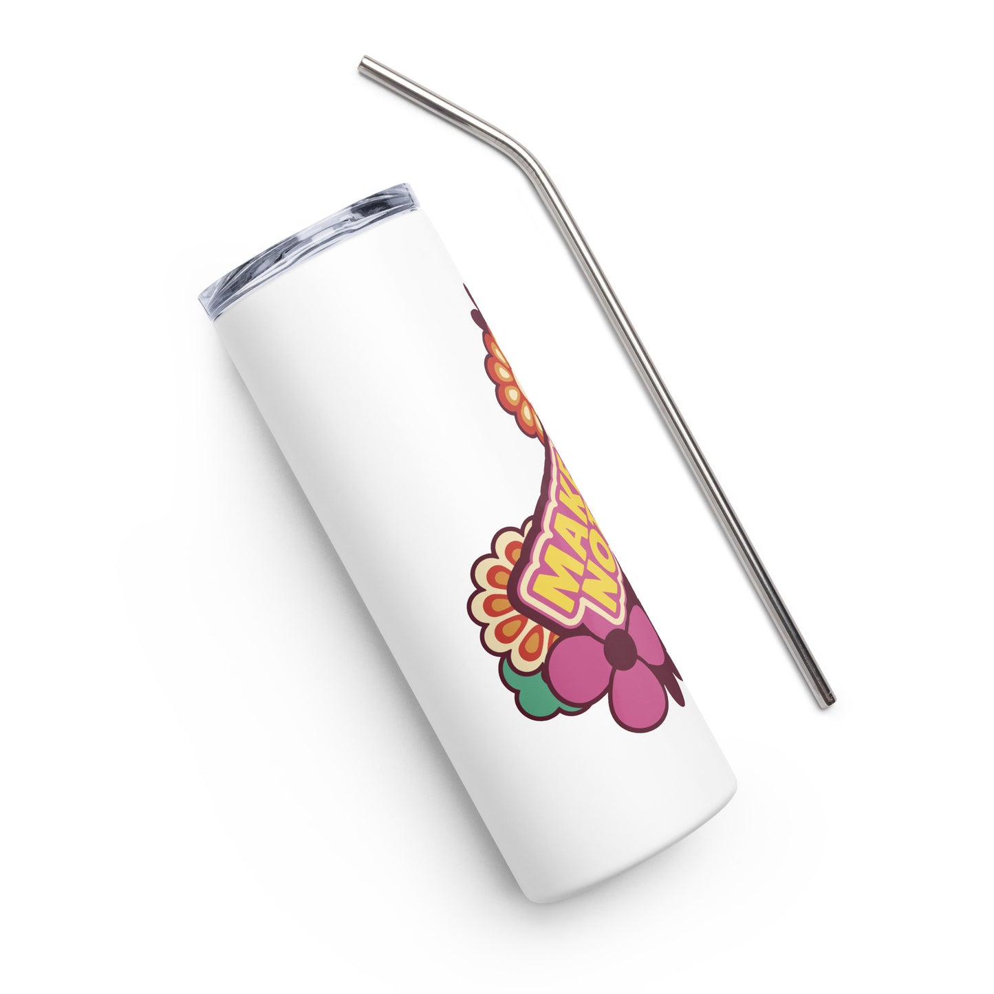 Make Love Not War Stainless steel tumbler