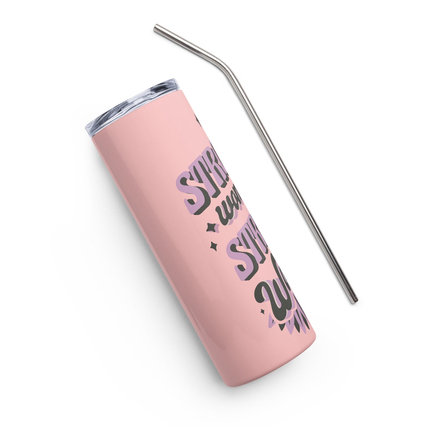 Strong Women Strong World (Pink) Stainless steel tumbler