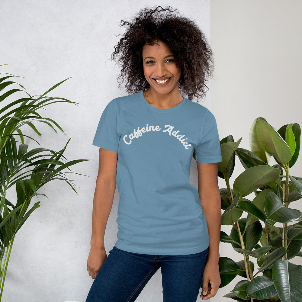 Caffeine Addict Unisex t-shirt