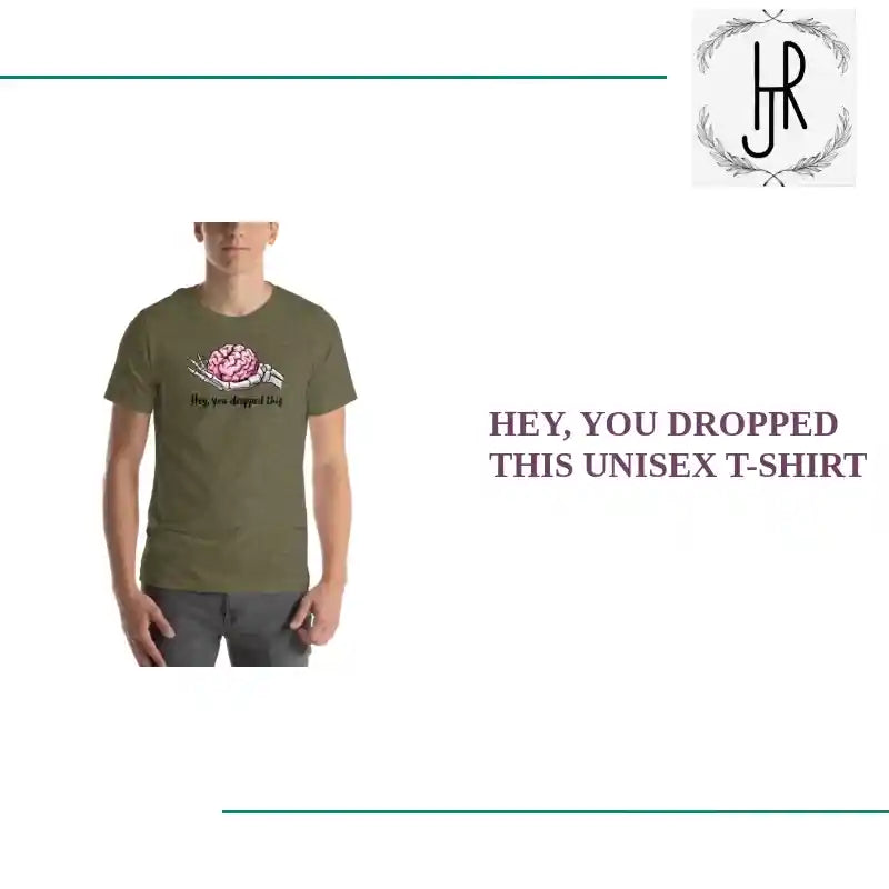 Hey, You Dropped This Unisex t-shirt by@Outfy