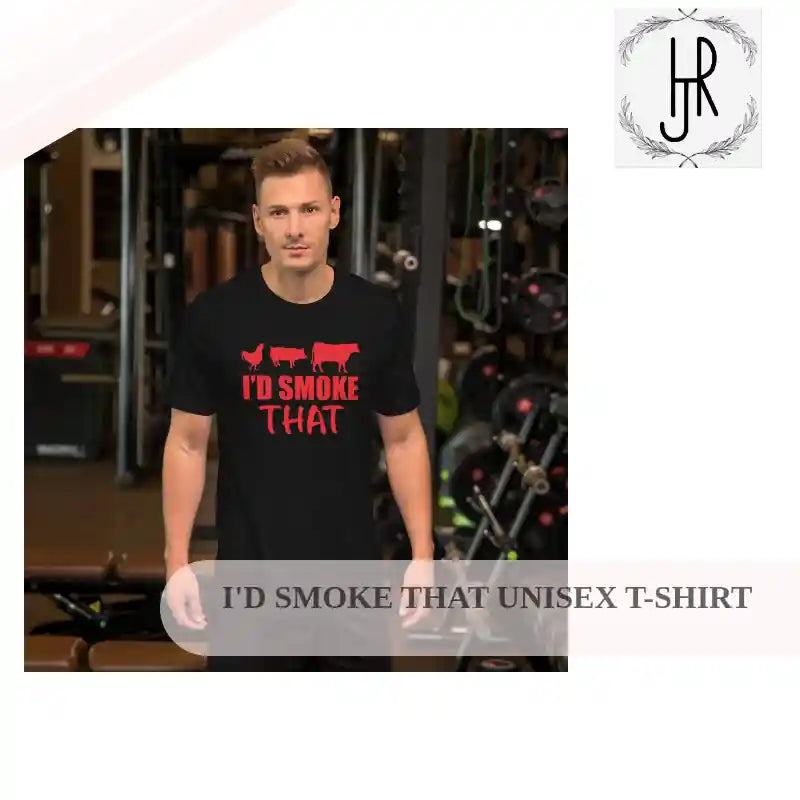 I&#039;d Smoke That Unisex t-shirt by@Outfy