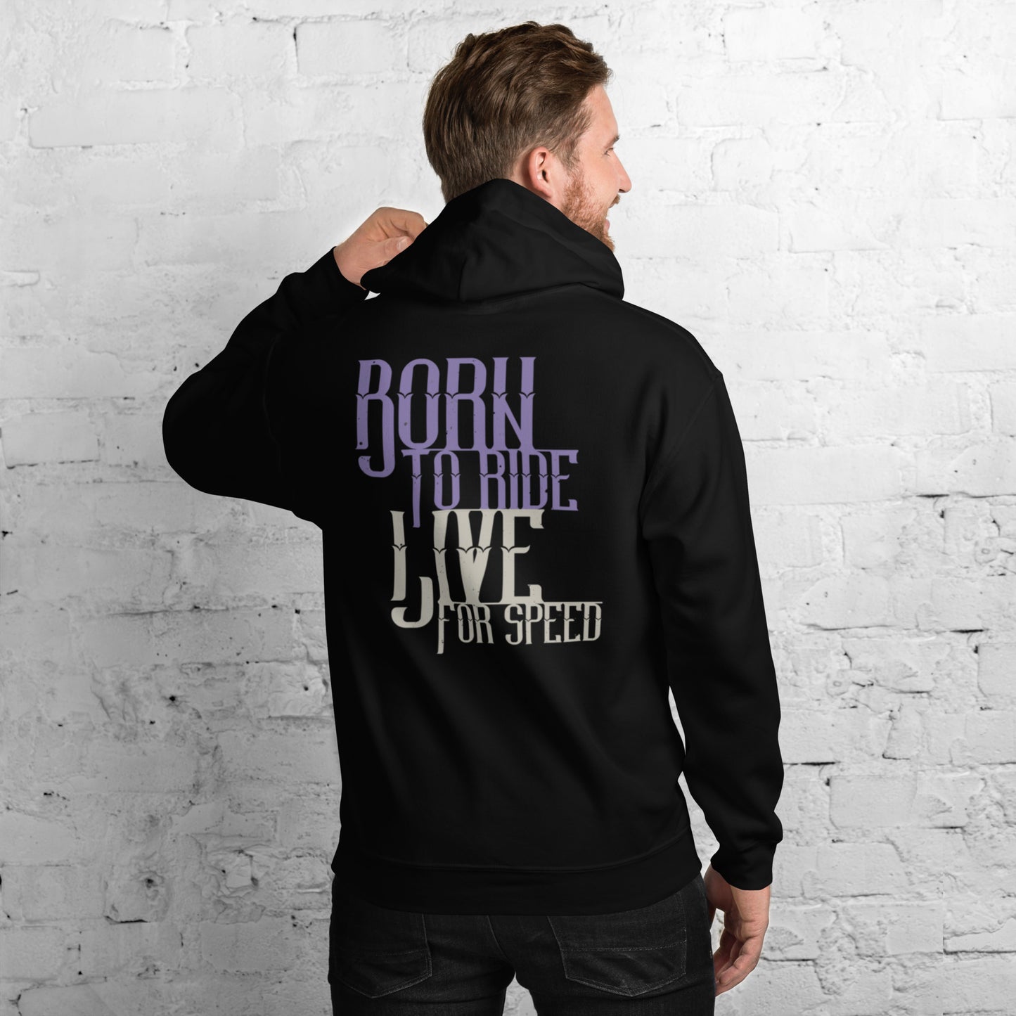 Born to Ride Live for Speed Unisex Hoodie