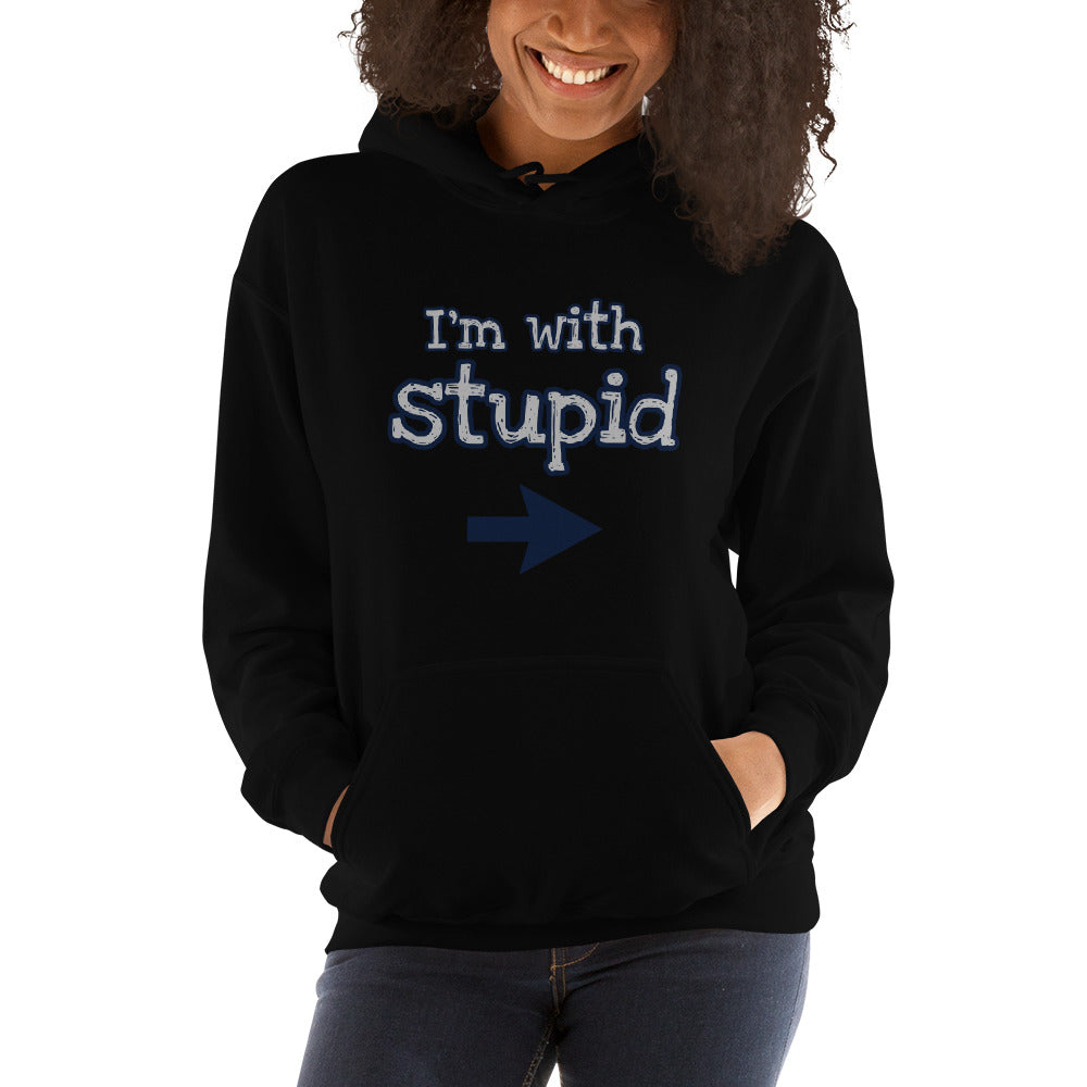 I'm with Stupid Unisex Hoodie