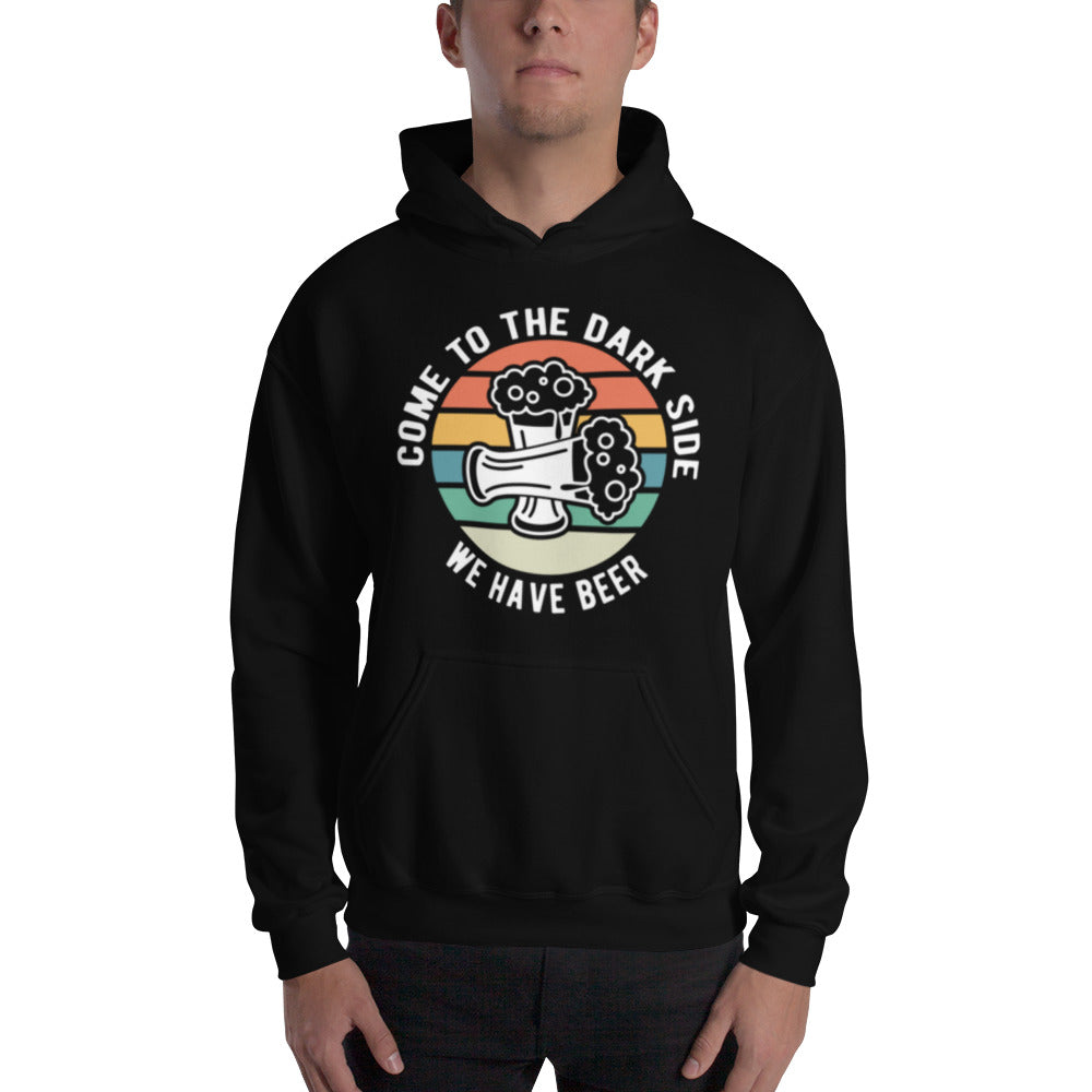 Come to the Dark Side, We have Beer Unisex Hoodie