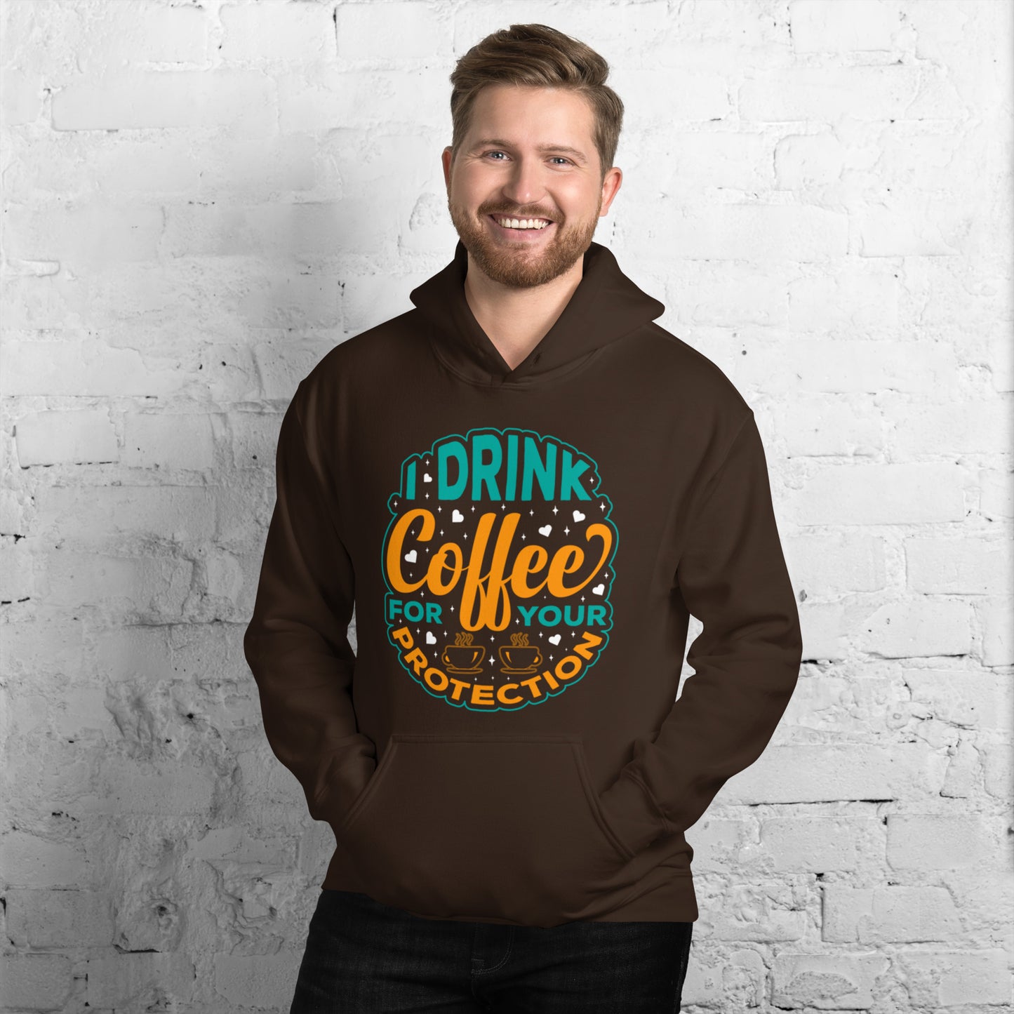 I Drink Coffee for Your Protection Unisex Hoodie