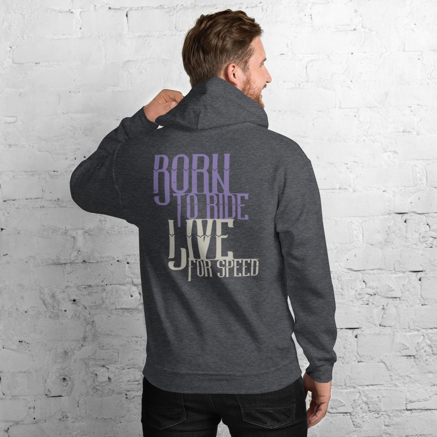 Born to Ride Live for Speed Unisex Hoodie