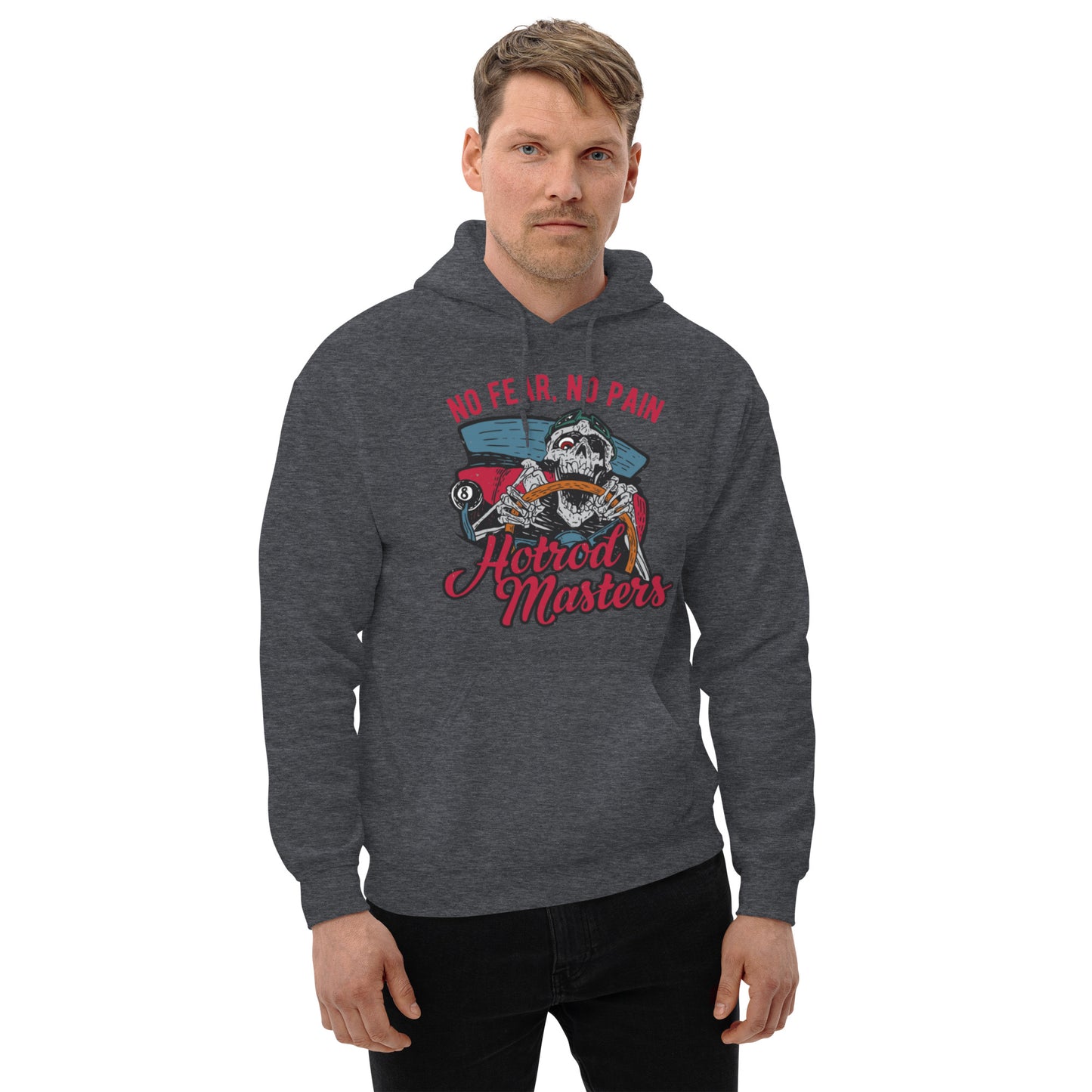 No Fear, No Pain Hot Rod Masters Unisex Hoodie