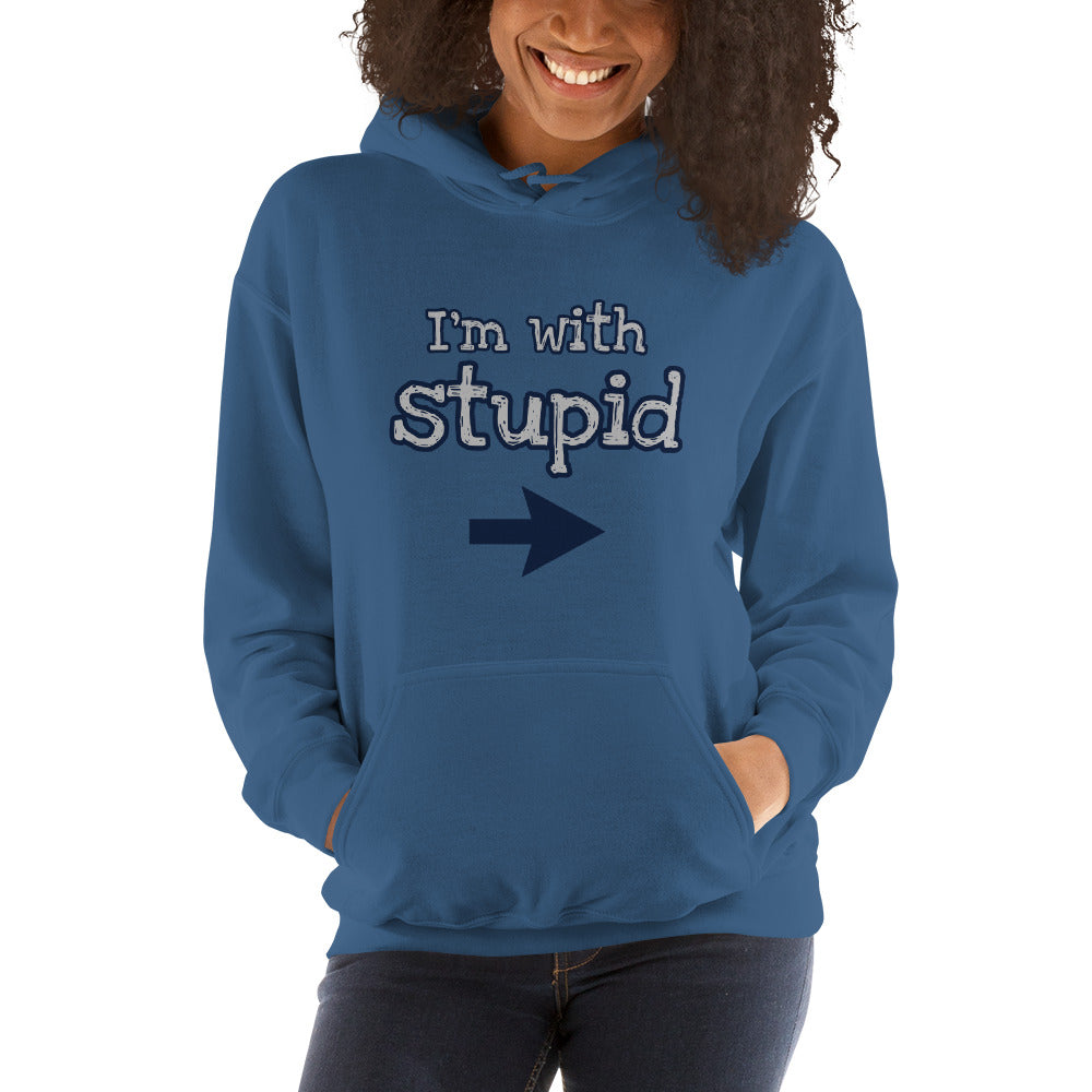 I'm with Stupid Unisex Hoodie