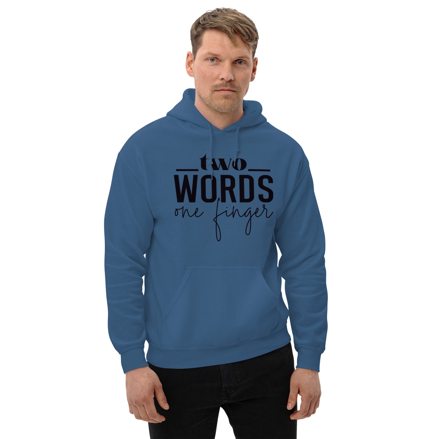 Two Words, One Finger Unisex Hoodie