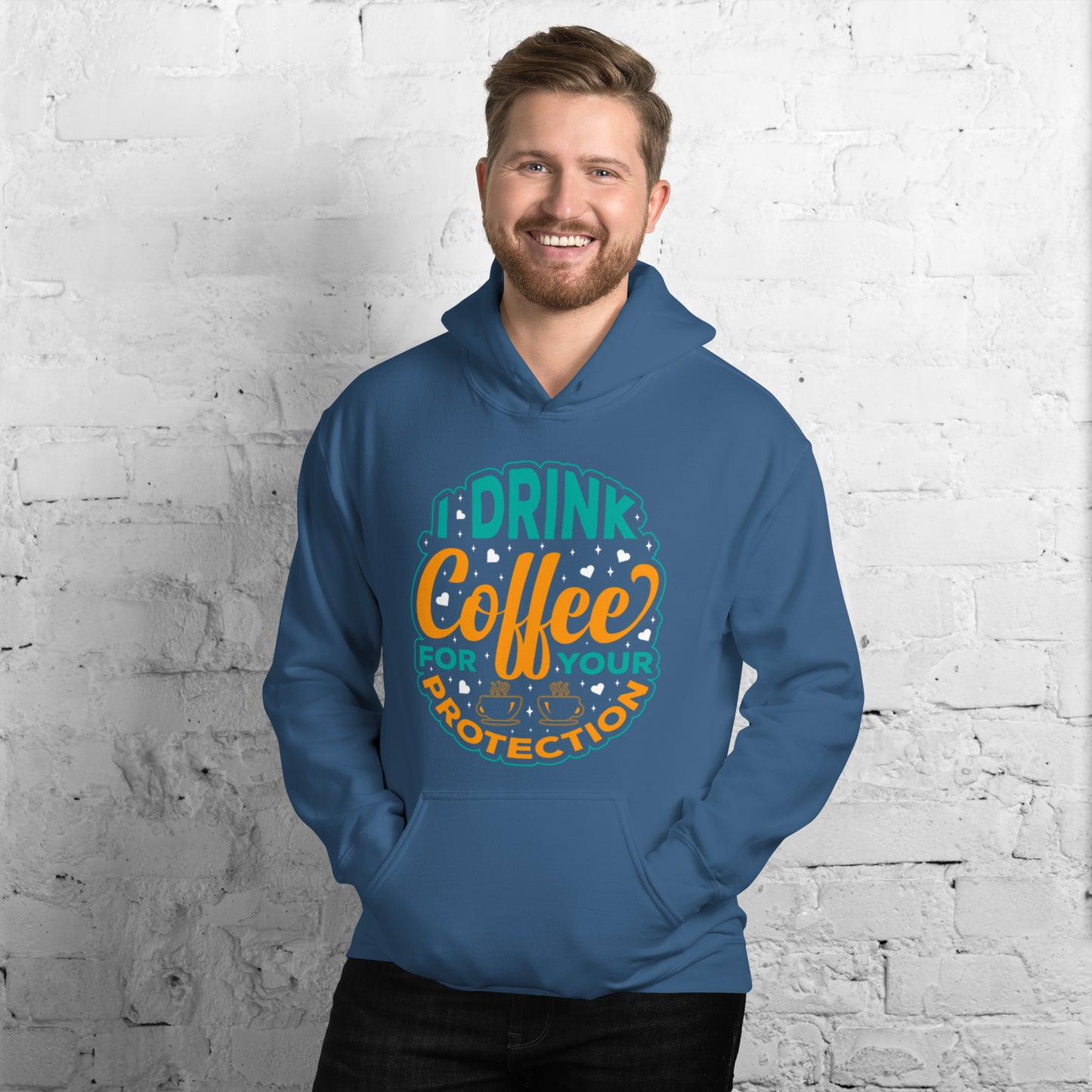 I Drink Coffee for Your Protection Unisex Hoodie