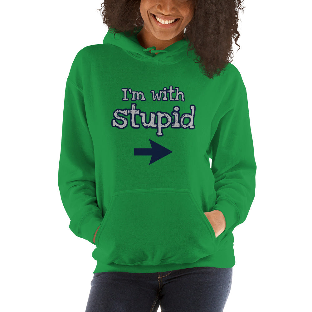 I'm with Stupid Unisex Hoodie