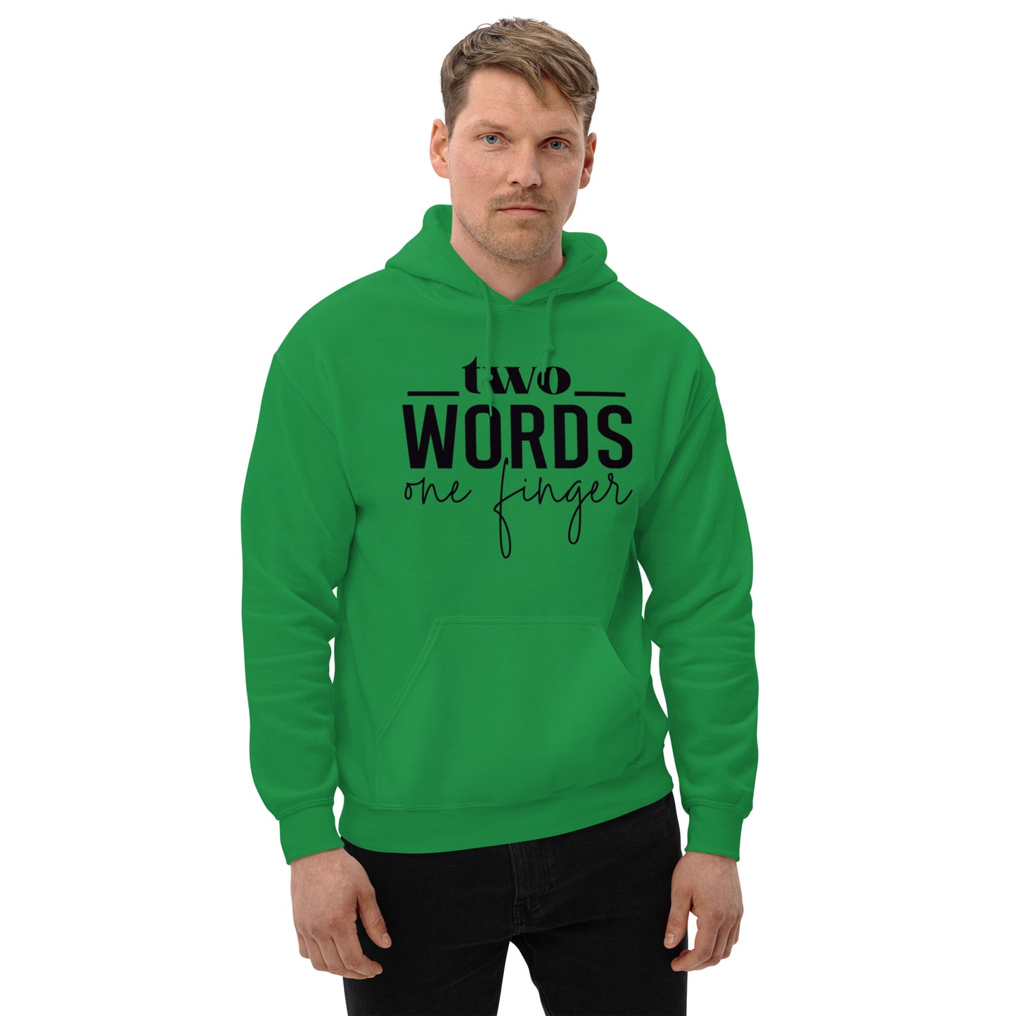 Two Words, One Finger Unisex Hoodie