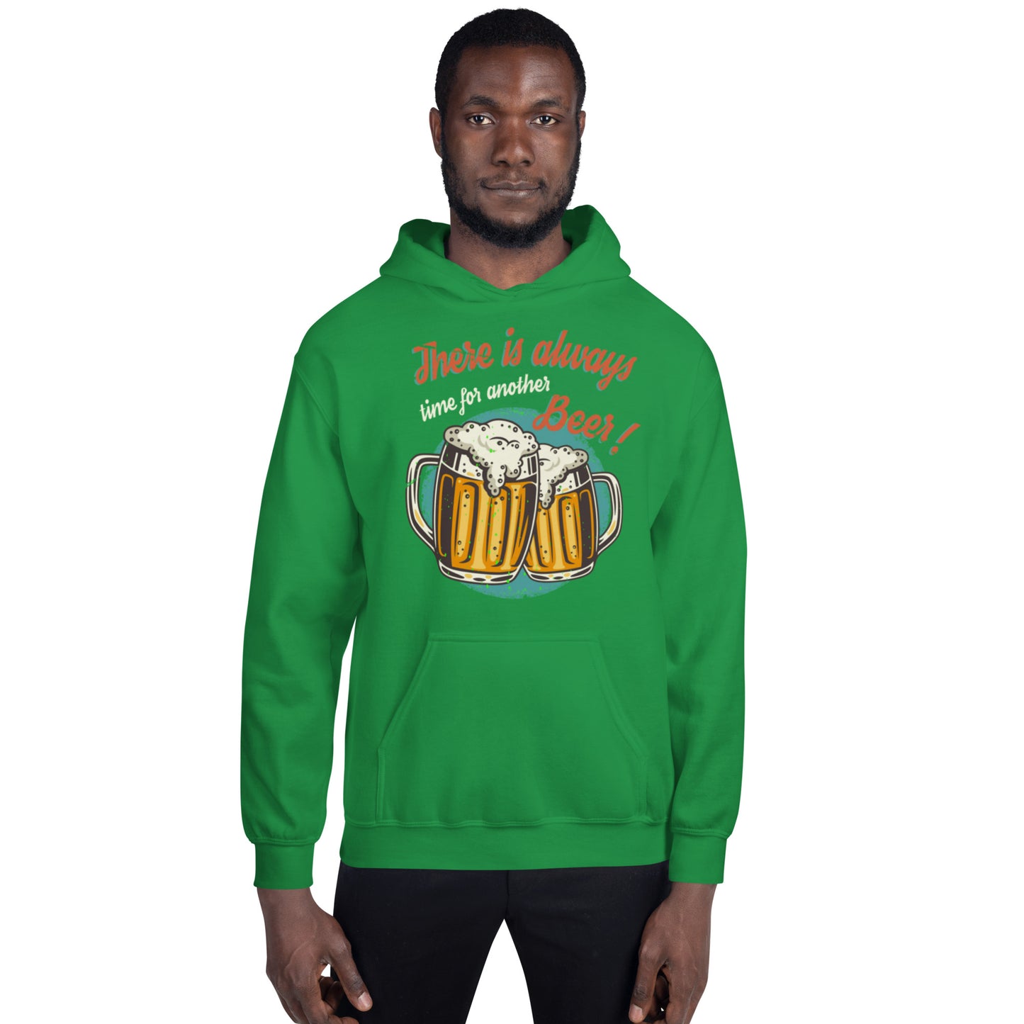 There is Always time for another Beer Unisex Hoodie