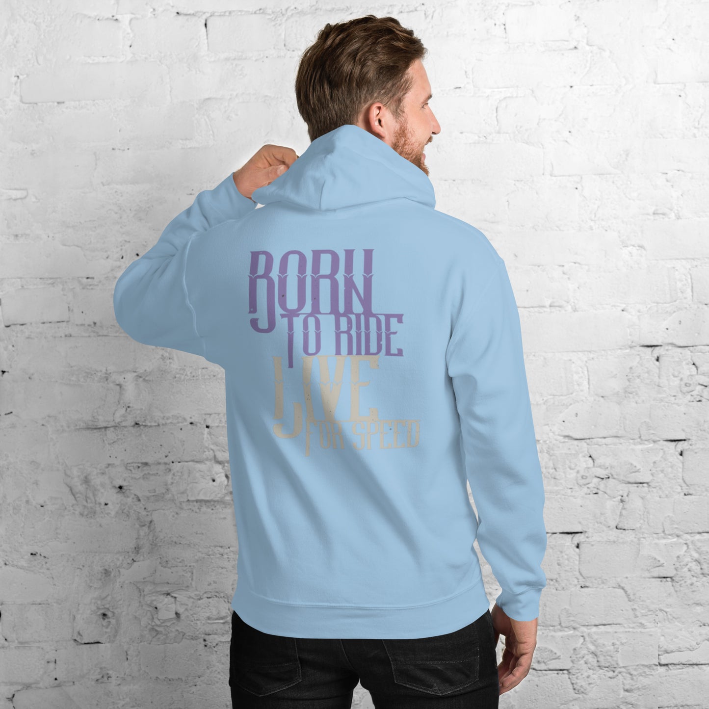 Born to Ride Live for Speed Unisex Hoodie