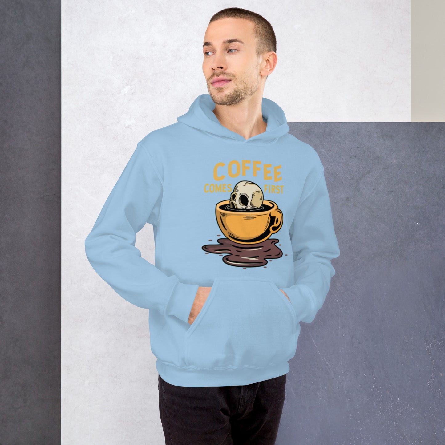 Coffee Comes First Unisex Hoodie