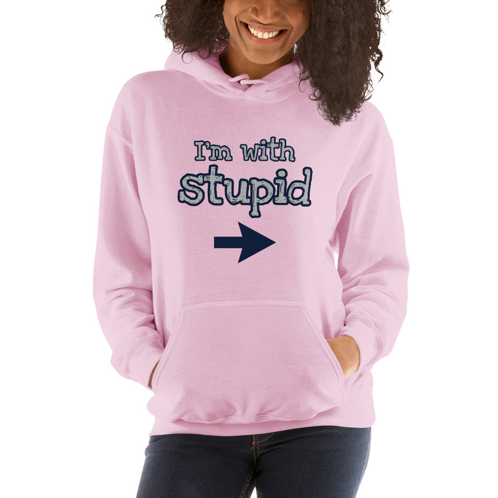 I'm with Stupid Unisex Hoodie