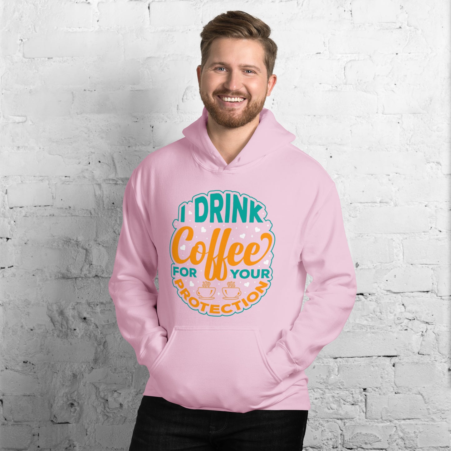 I Drink Coffee for Your Protection Unisex Hoodie