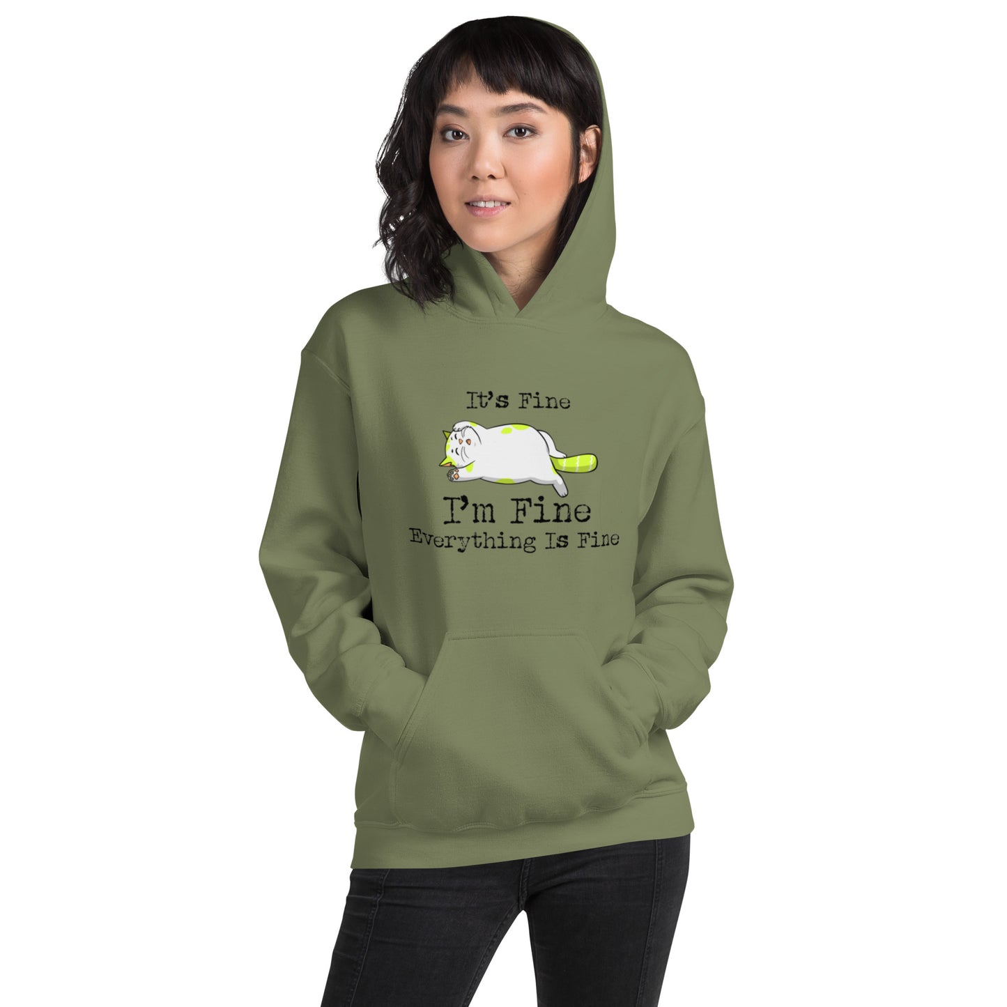 It's Fine, I'm Fine, Everything is Fine Unisex Hoodie