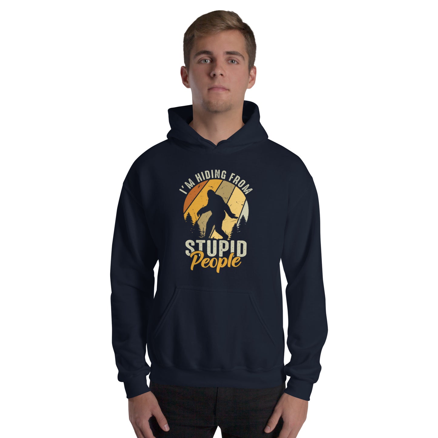 I'm Hiding from Stupid People Unisex Hoodie