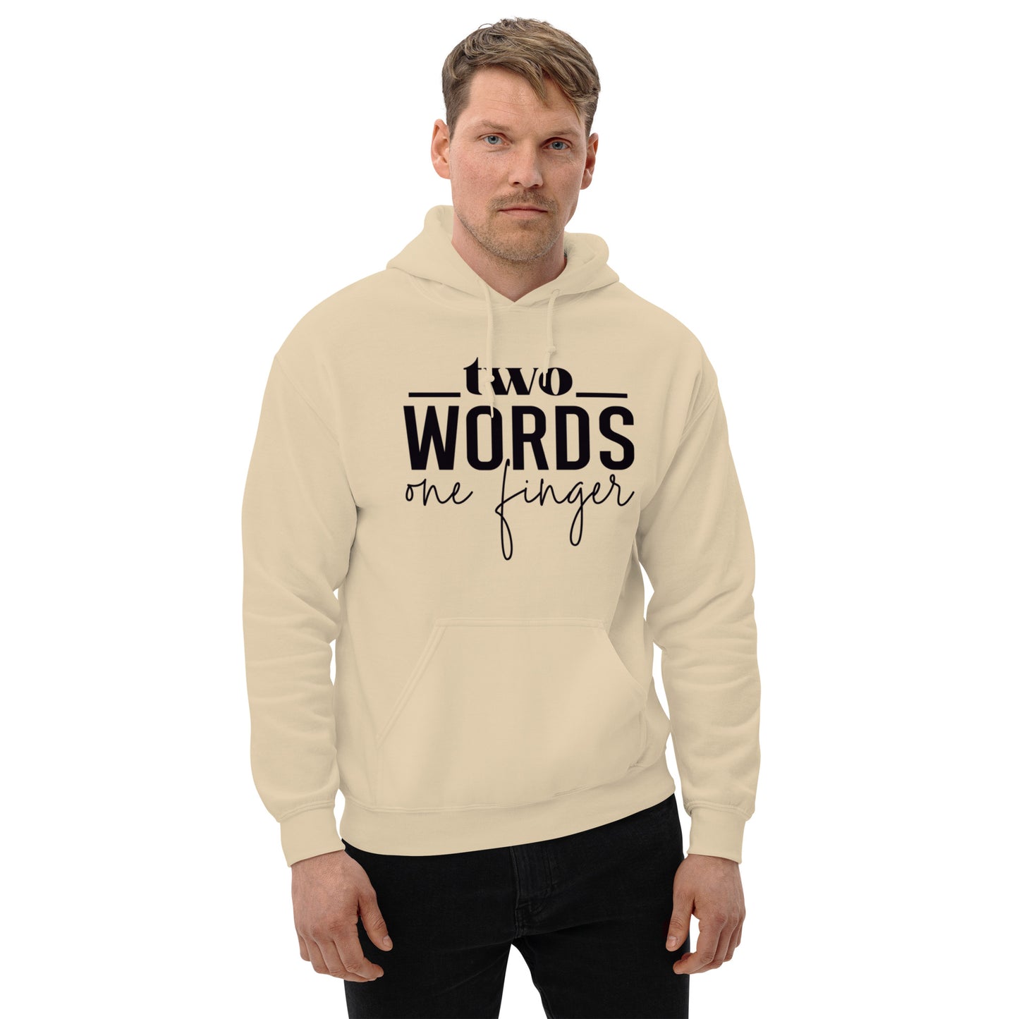 Two Words, One Finger Unisex Hoodie