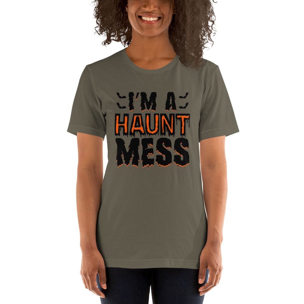 I'm a Haunt Mess Unisex t-shirt