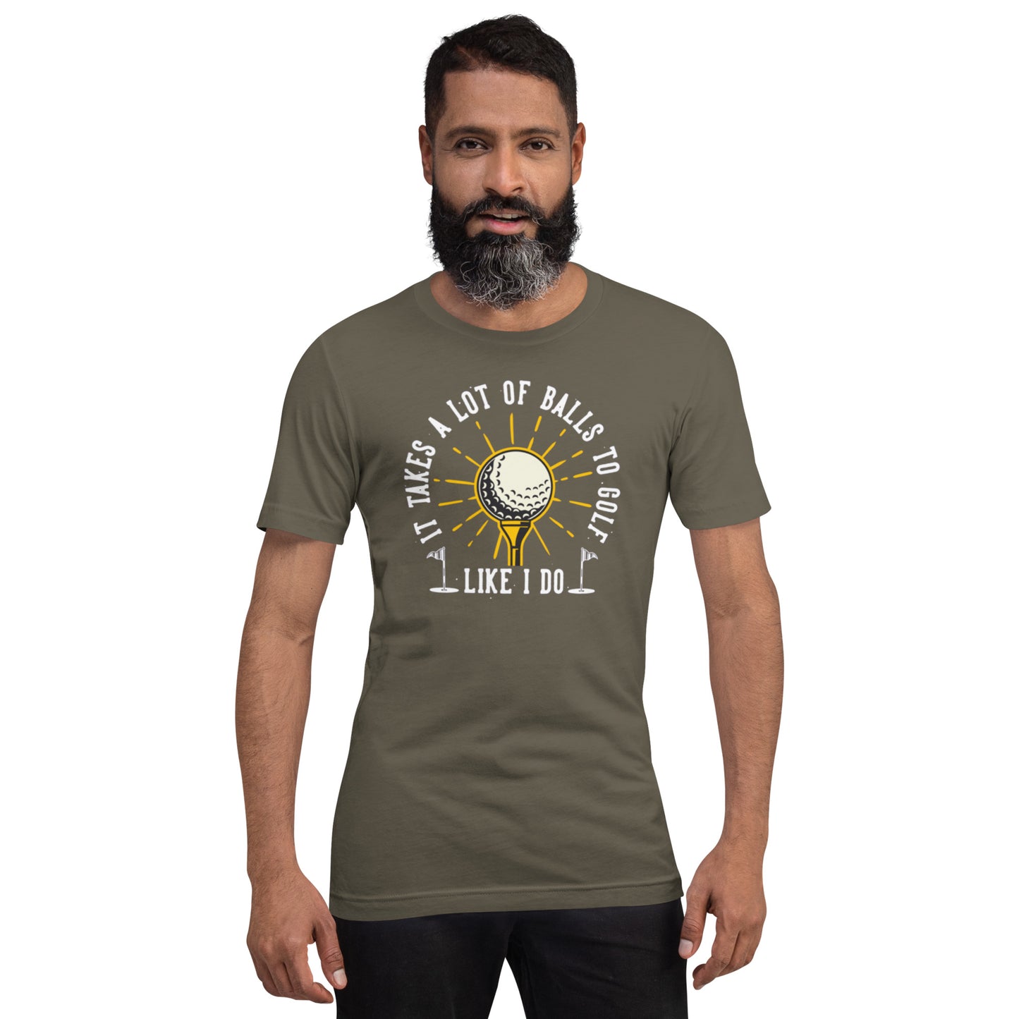 It Takes A Lot Of Balls To Golf Like I Do Unisex t-shirt