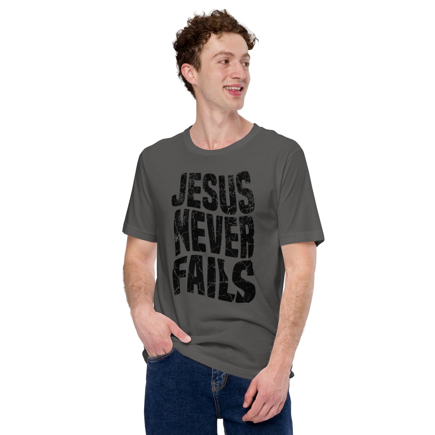Jesus Never Fails Unisex t-shirt
