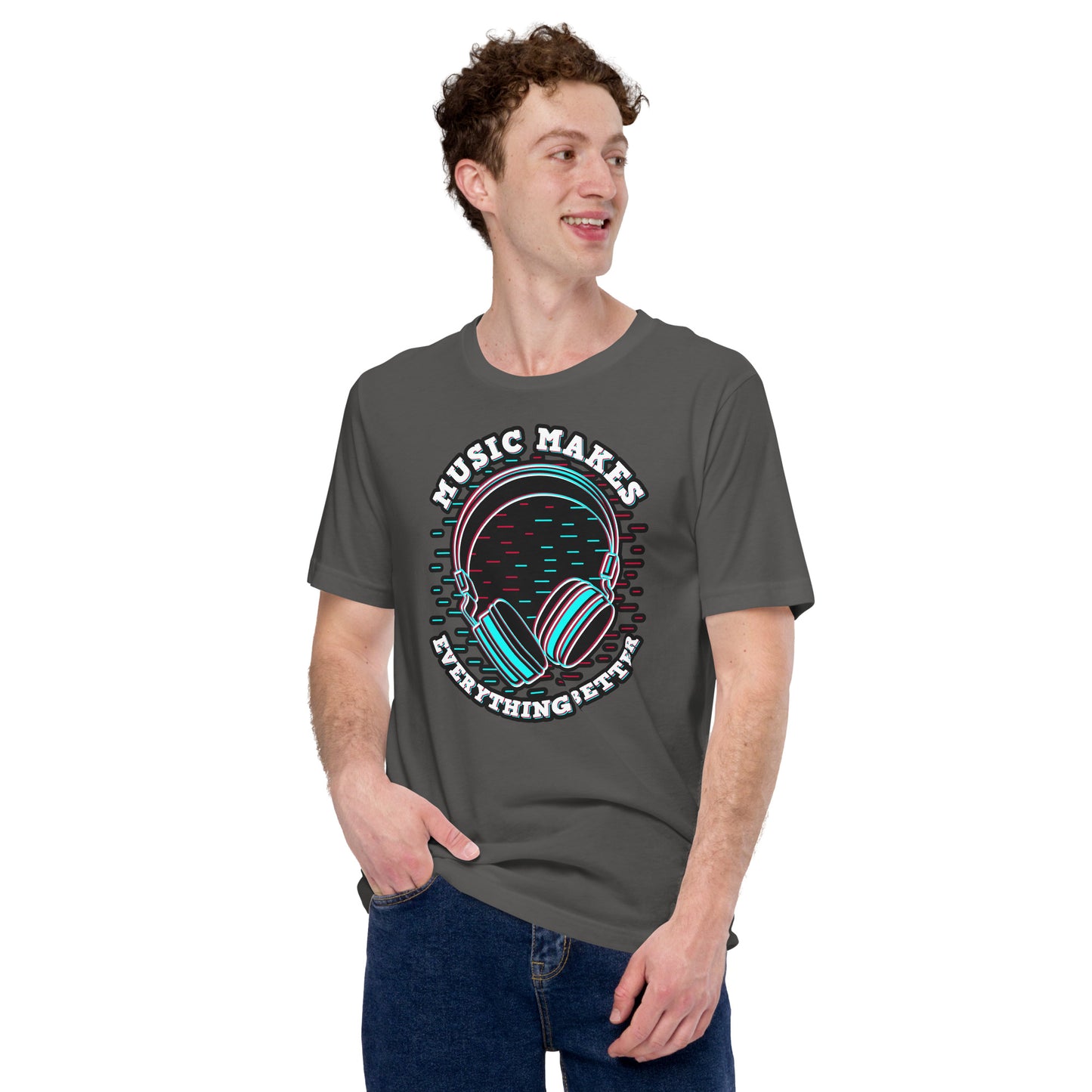 Music Makes Everything Better Unisex t-shirt