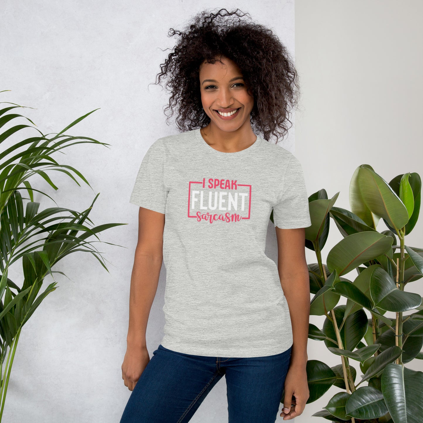 I Speak Fluent Sarcasm Unisex t-shirt