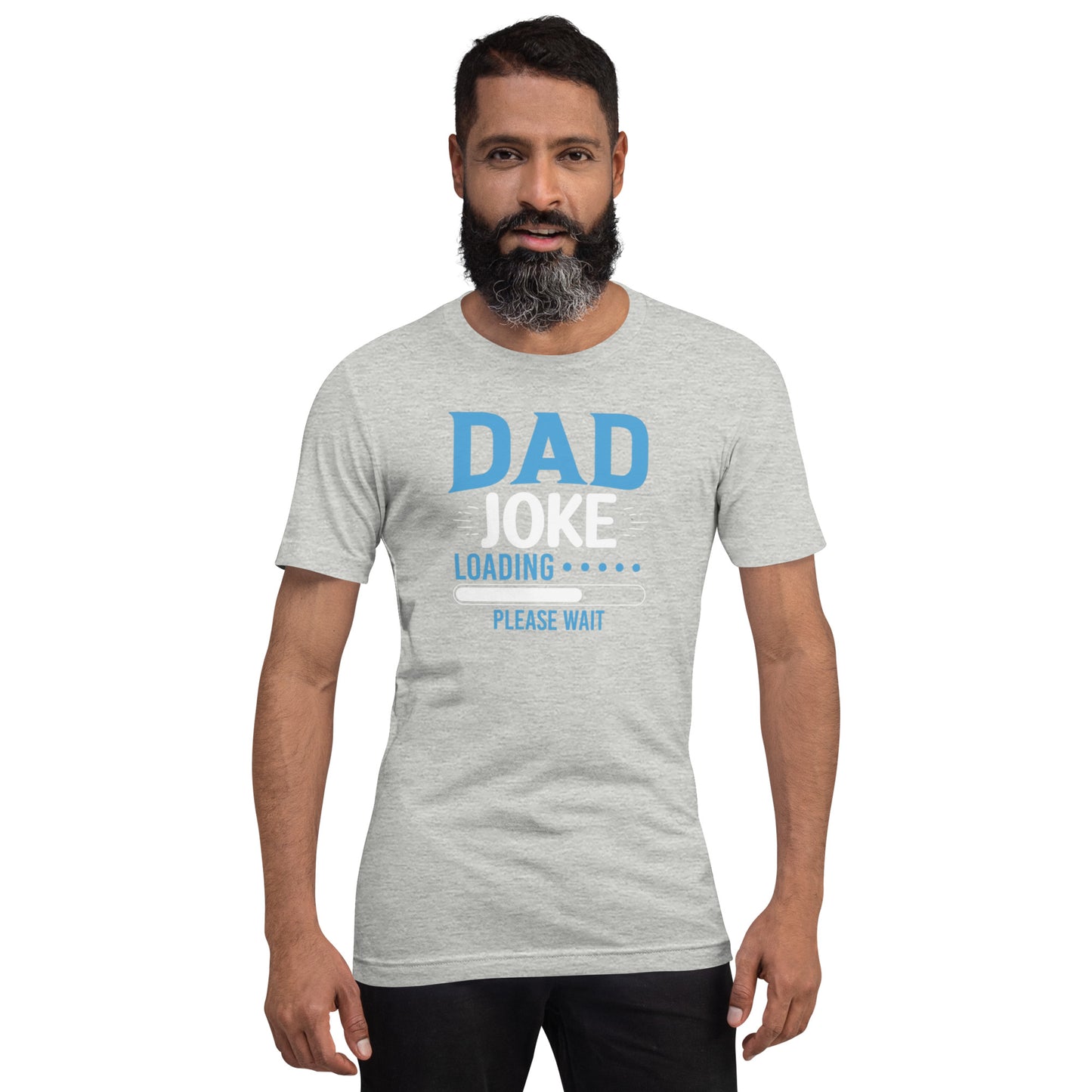Dad Joke Loading.... Please Wait Unisex t-shirt