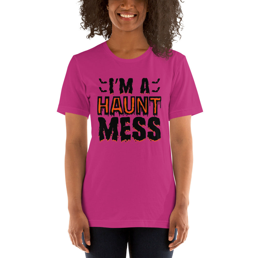 I'm a Haunt Mess Unisex t-shirt