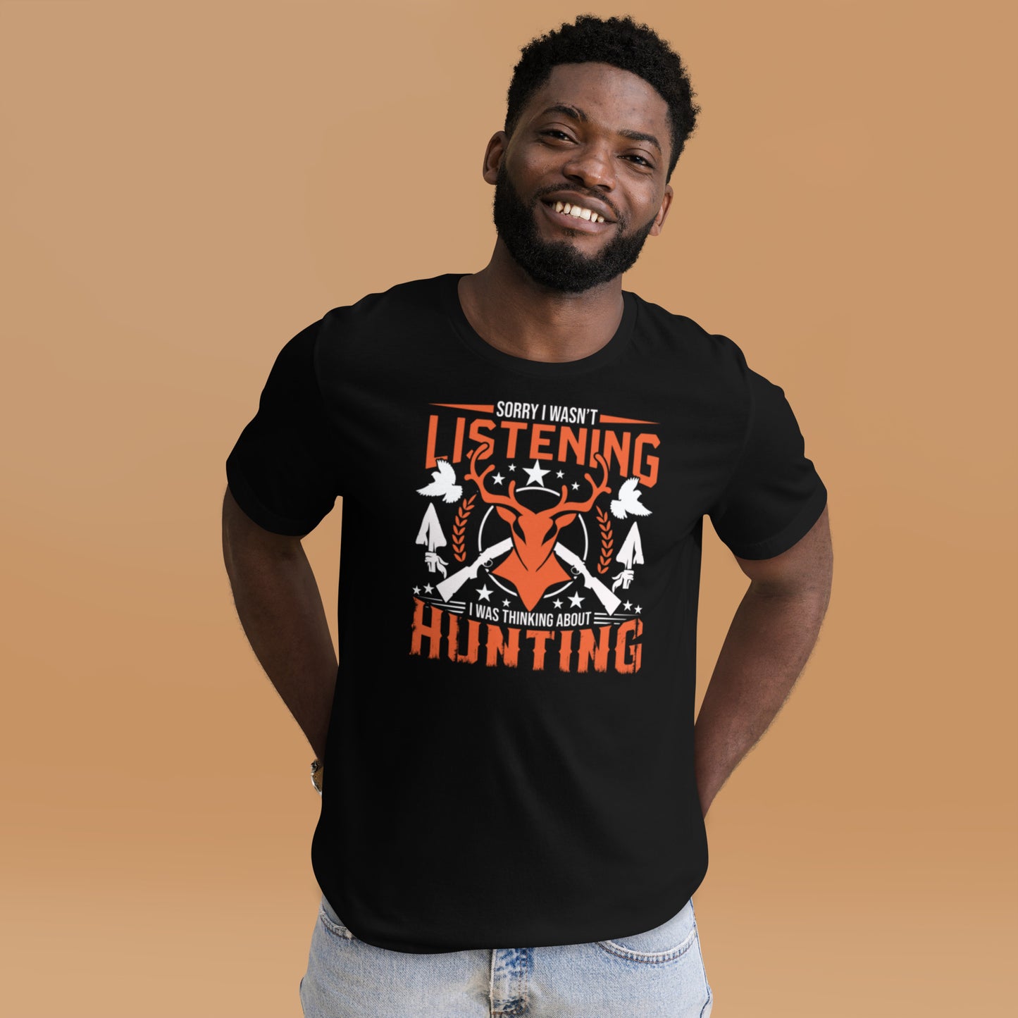 Sorry I Wasn't Listening I Was Thinking About Hunting Unisex t-shirt