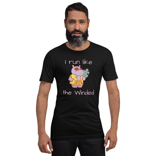 I Run Like the Winded Unisex t-shirt