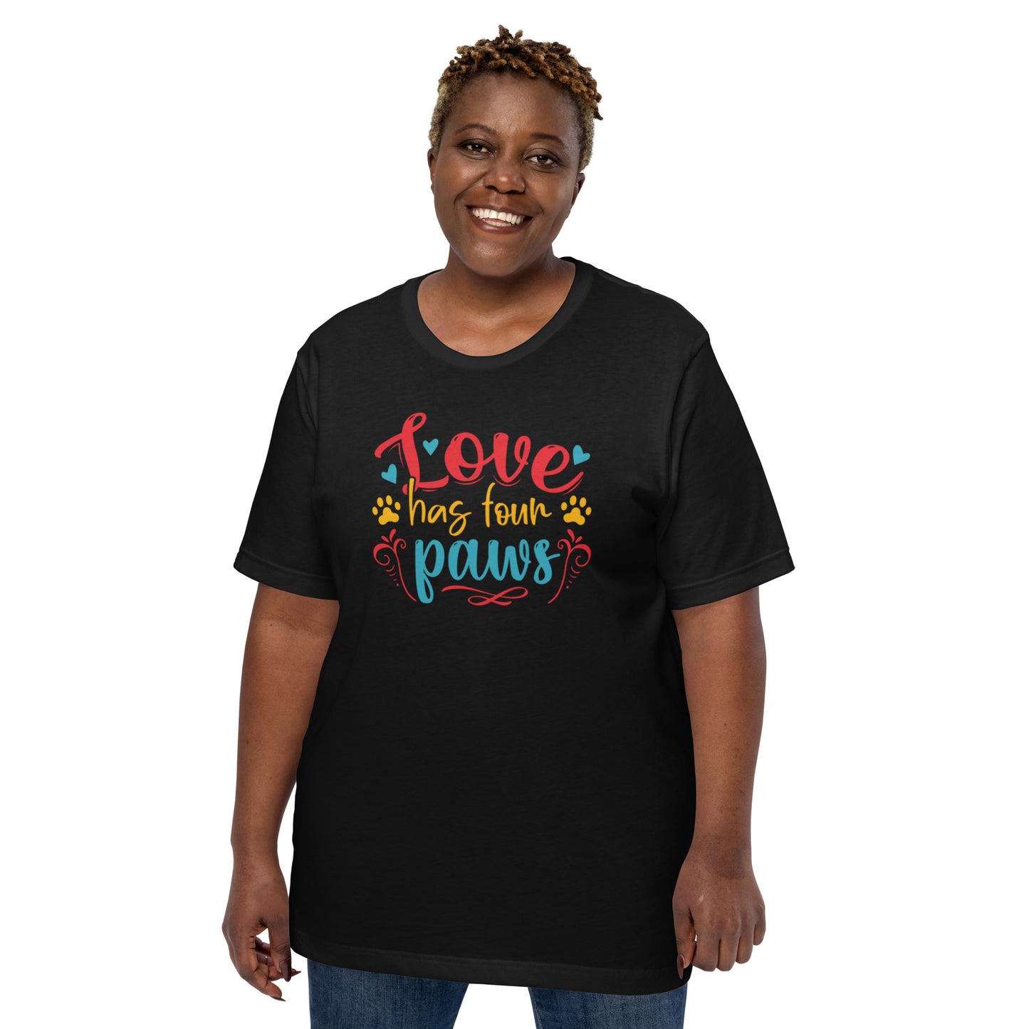 Love has four Paws Unisex t-shirt