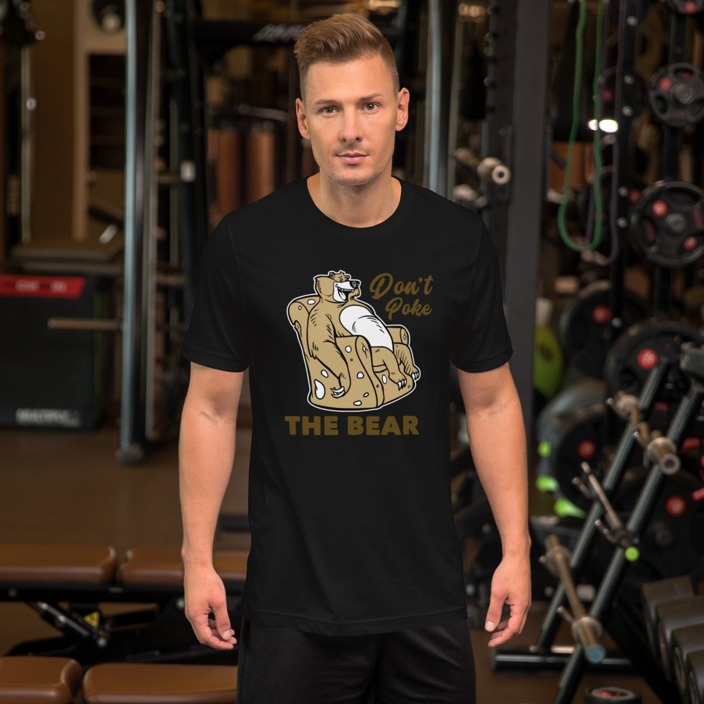 Don't Poke The Bear Unisex t-shirt