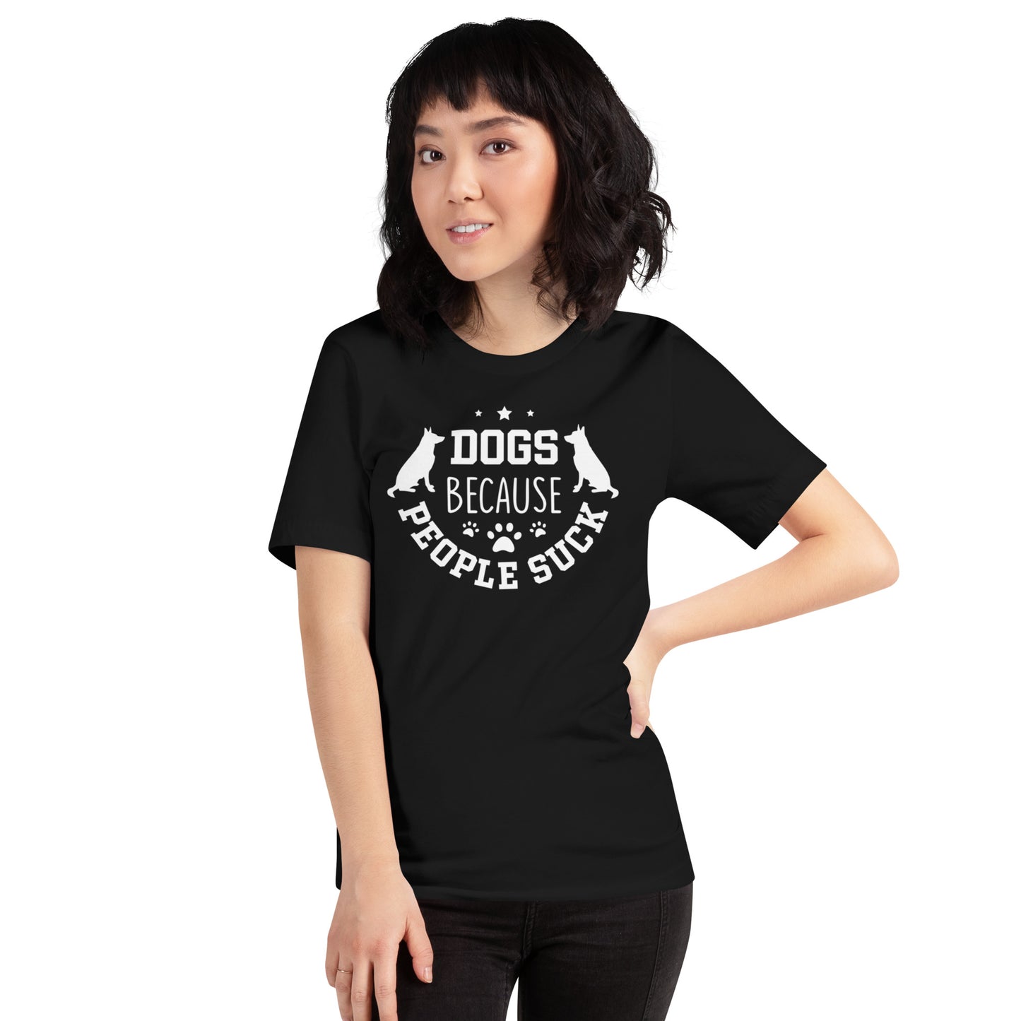 Dogs Because People Suck Unisex t-shirt