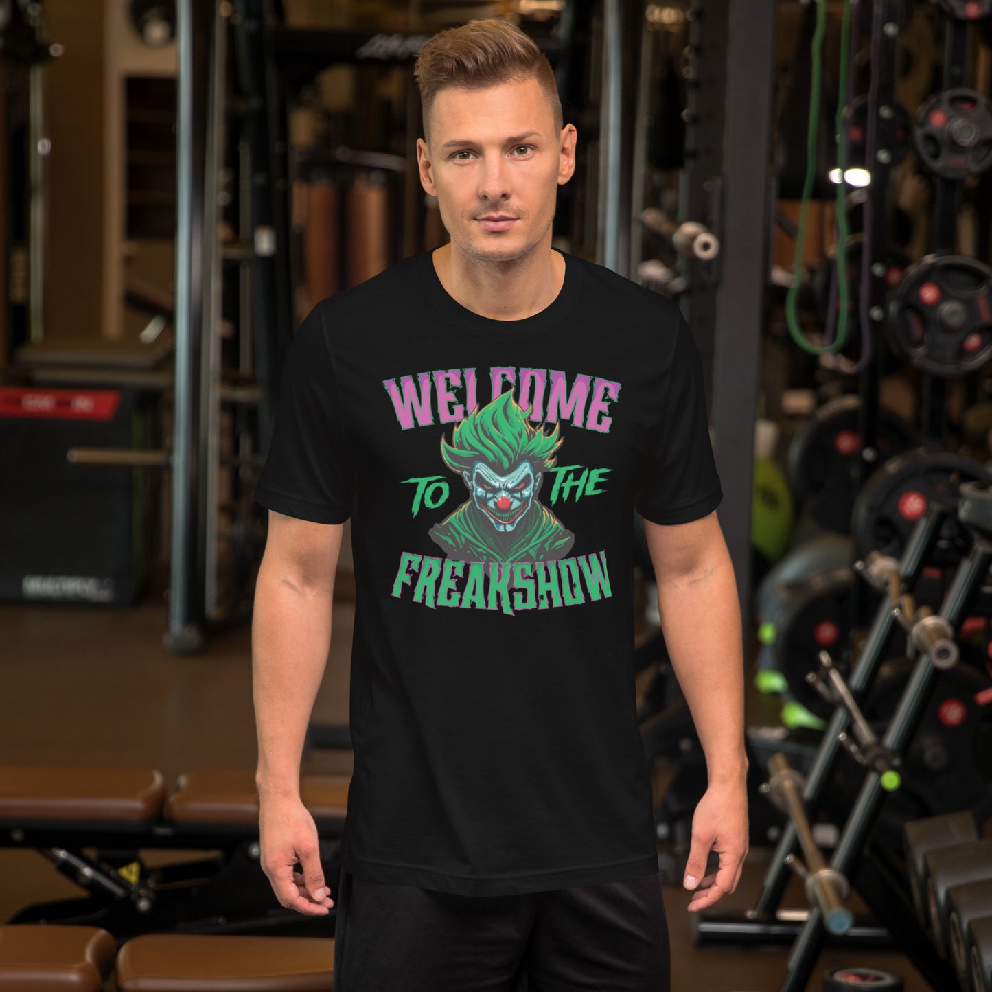 Welcome To The Freakshow Unisex t-shirt