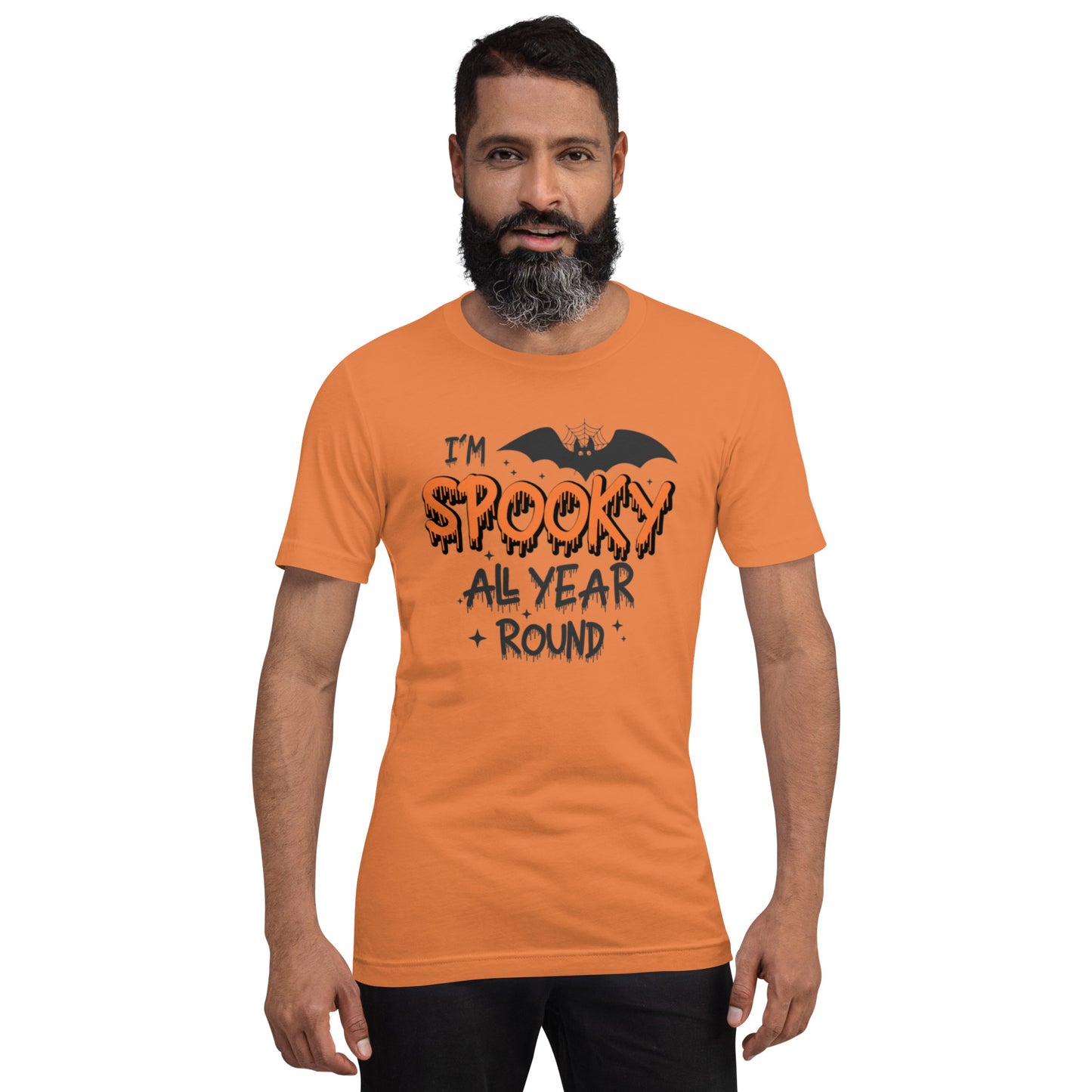 I'm SPOOKY all Year Round Unisex t-shirt
