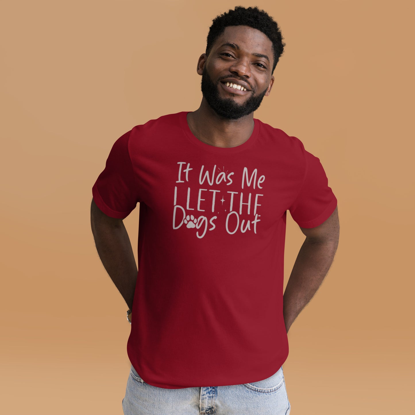 It was Me I Let the Dogs Out Unisex t-shirt