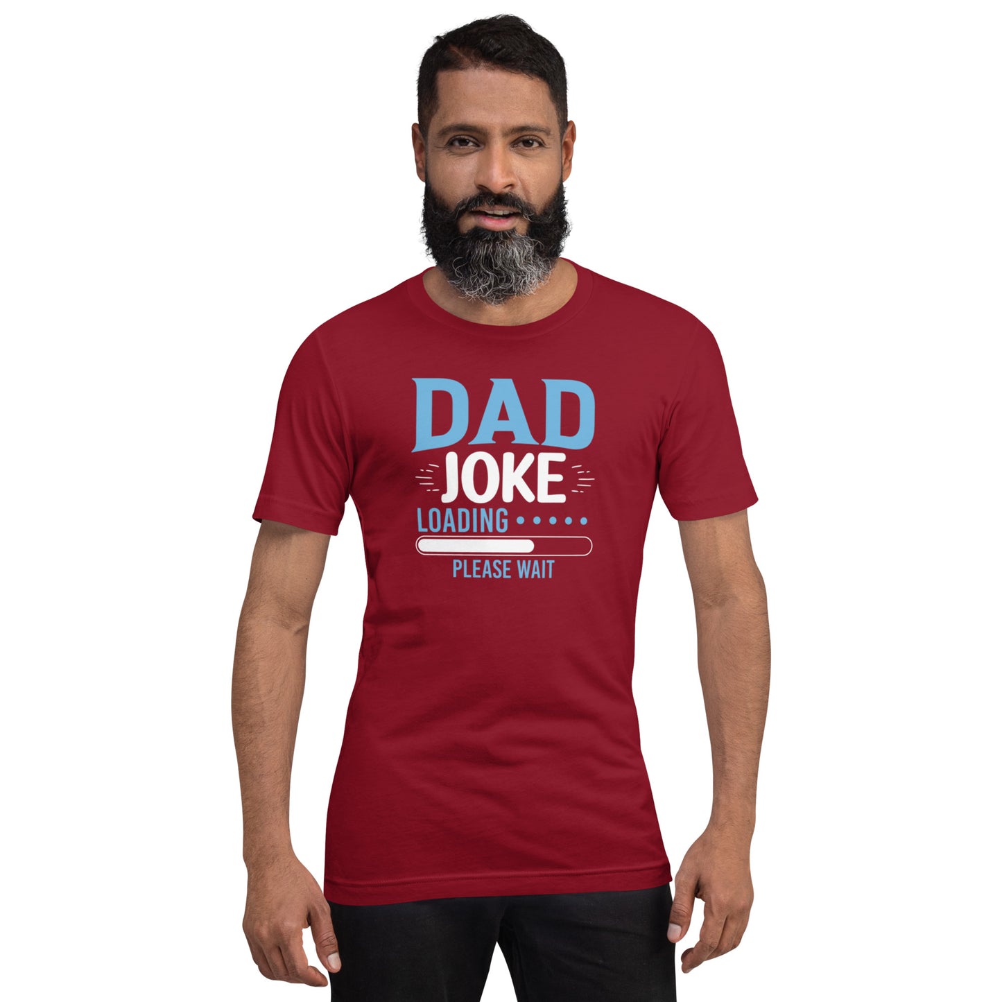 Dad Joke Loading.... Please Wait Unisex t-shirt