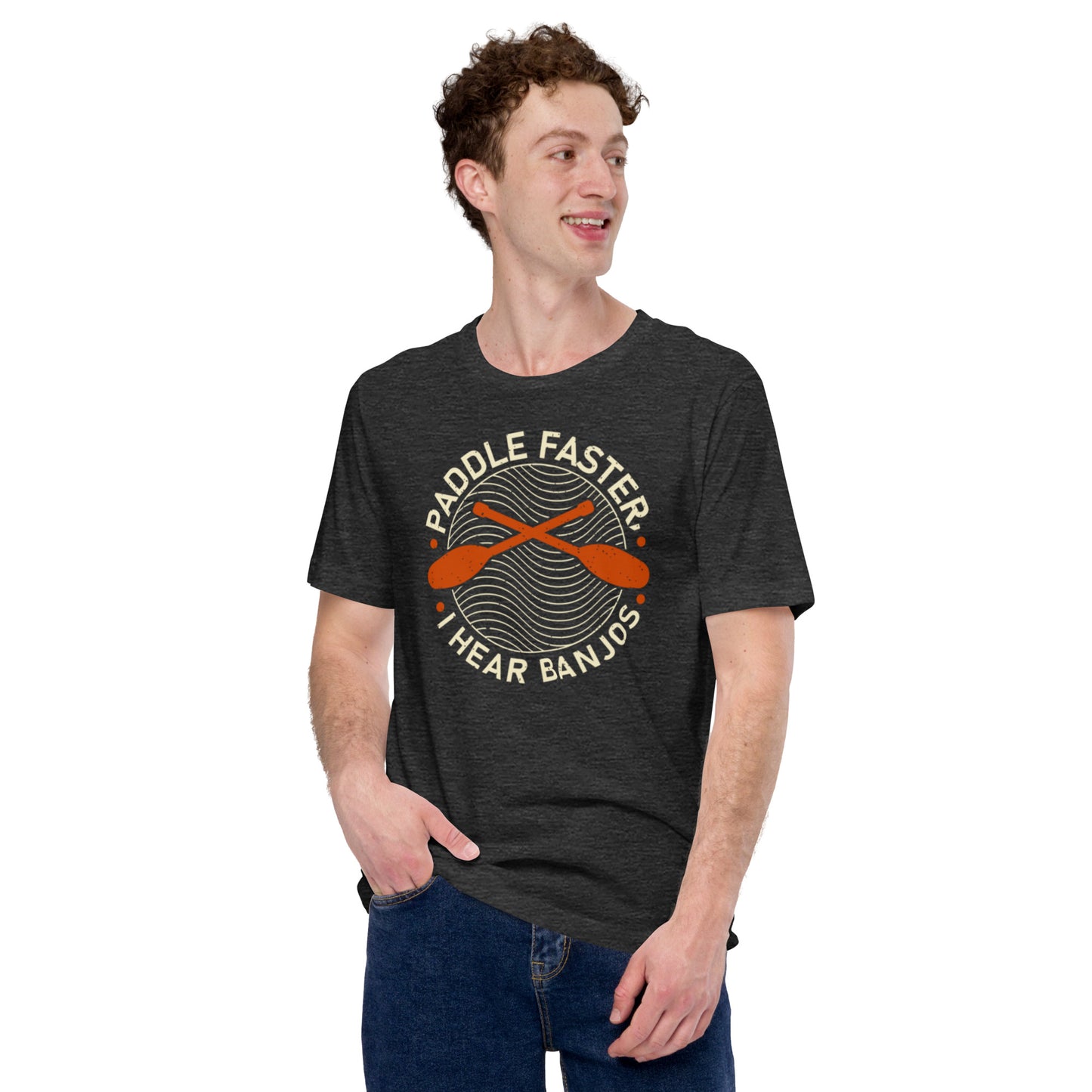 Paddle Faster I Hear Banjos Unisex t-shirt