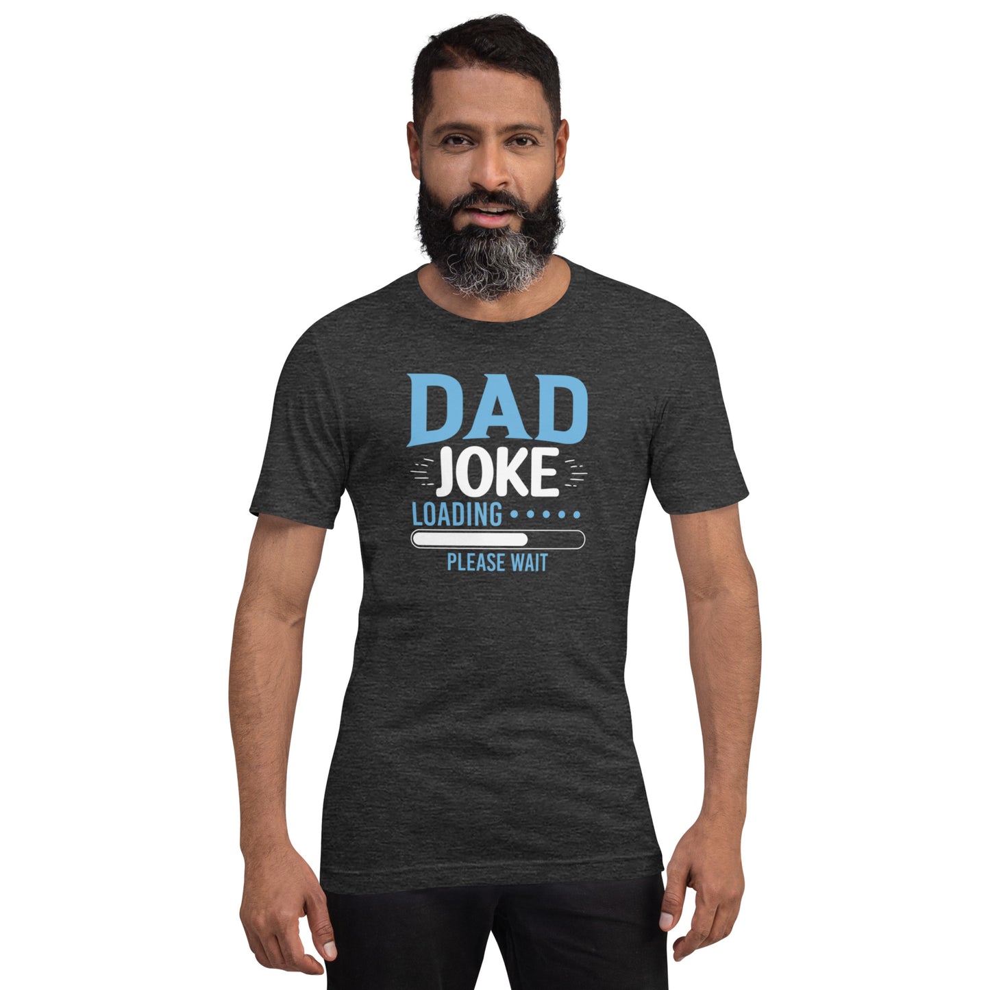 Dad Joke Loading.... Please Wait Unisex t-shirt