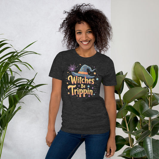 Witches Be Trippin Unisex t-shirt