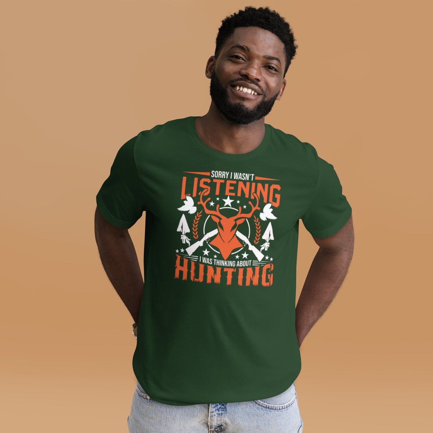 Sorry I Wasn't Listening I Was Thinking About Hunting Unisex t-shirt