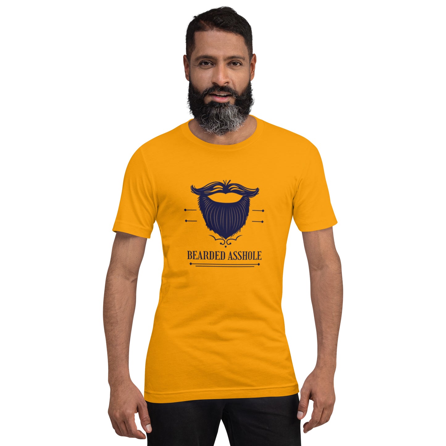 Bearded *sshole Unisex t-shirt