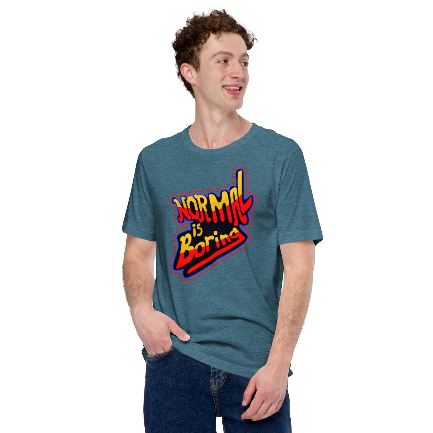 Normal Is Boring Unisex t-shirt