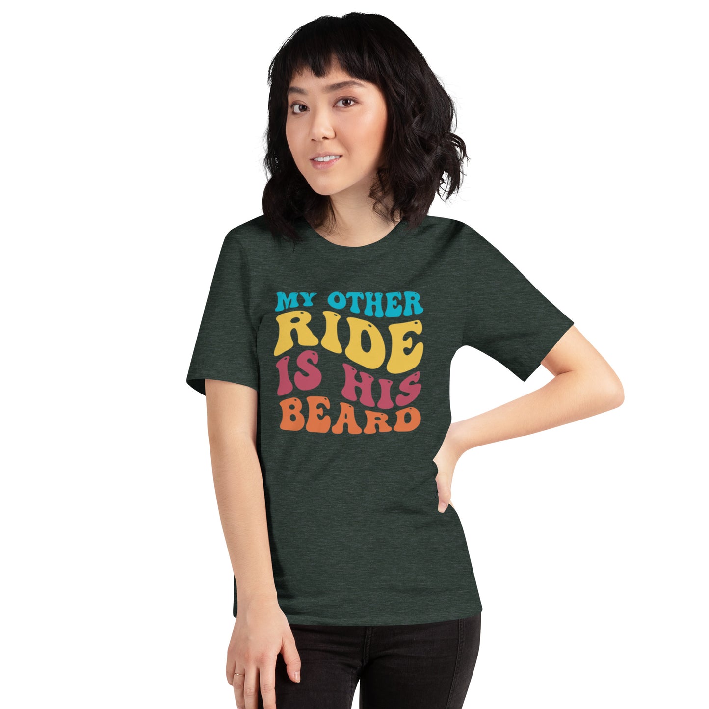 My Other Ride Is His Beard Unisex t-shirt