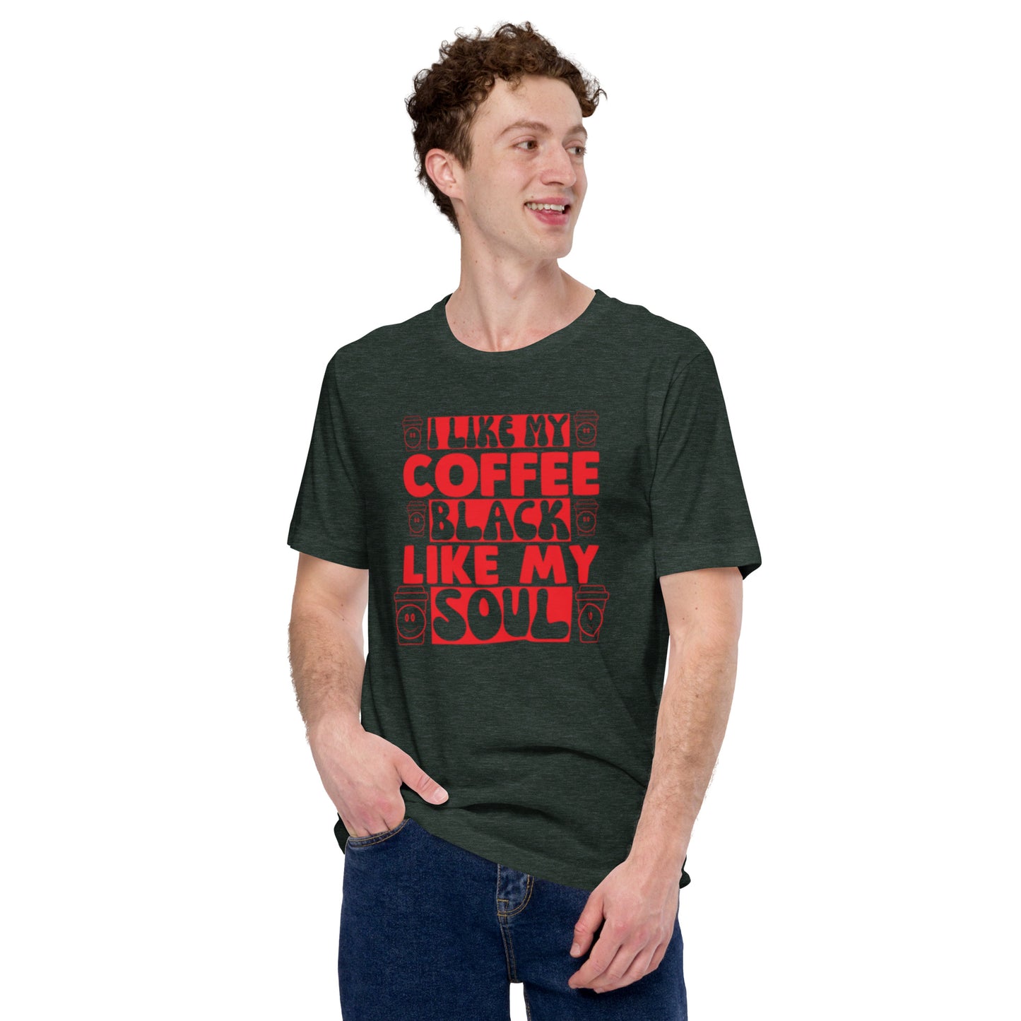 I Like My Coffee Black Like My Soul Unisex t-shirt