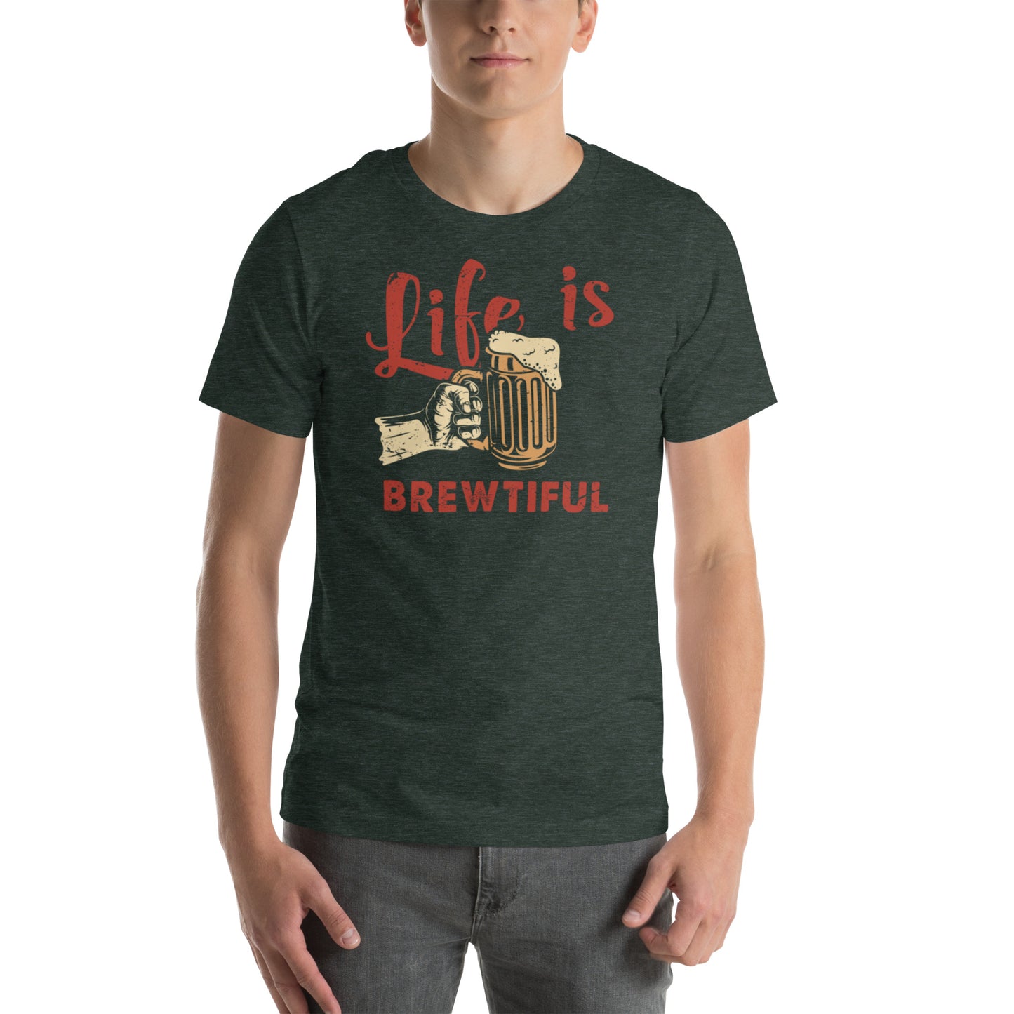 Life Is Brewtiful Unisex t-shirt