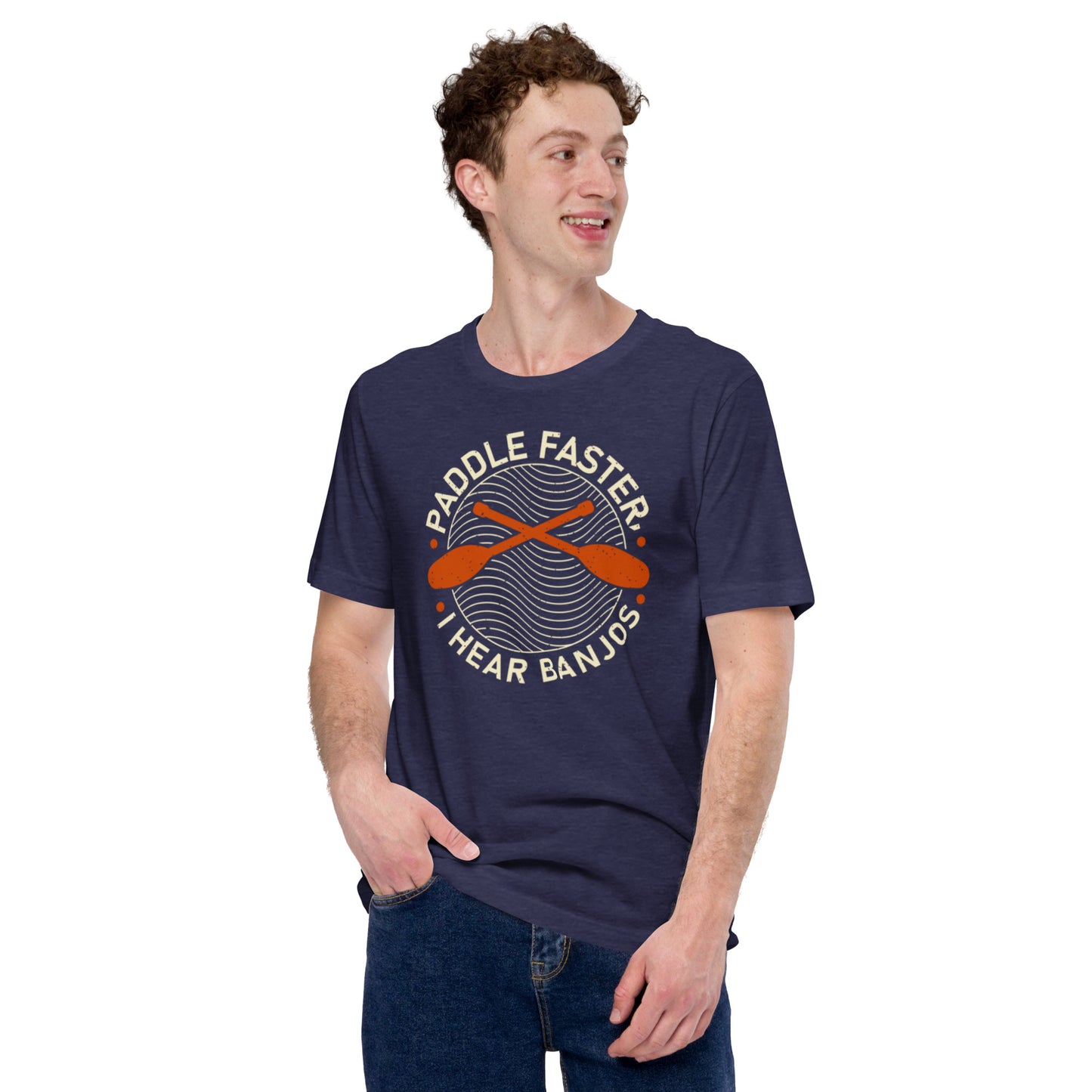 Paddle Faster I Hear Banjos Unisex t-shirt